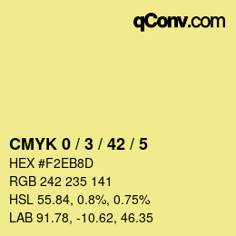 Código de color: CMYK 0 / 3 / 42 / 5 | qconv.com