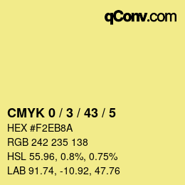 カラーコード: CMYK 0 / 3 / 43 / 5 | qconv.com