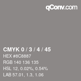 カラーコード: CMYK 0 / 3 / 4 / 45 | qconv.com