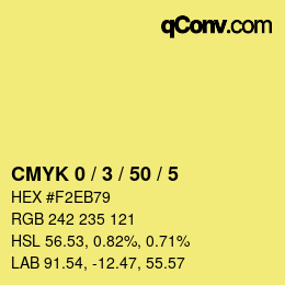 カラーコード: CMYK 0 / 3 / 50 / 5 | qconv.com