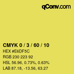 カラーコード: CMYK 0 / 3 / 60 / 10 | qconv.com