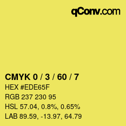 カラーコード: CMYK 0 / 3 / 60 / 7 | qconv.com