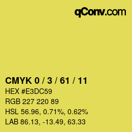 カラーコード: CMYK 0 / 3 / 61 / 11 | qconv.com