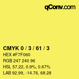 Color code: CMYK 0 / 3 / 61 / 3 | qconv.com