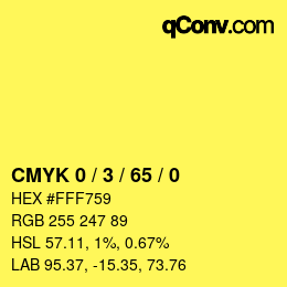颜色代码: CMYK 0 / 3 / 65 / 0 | qconv.com