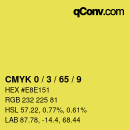 カラーコード: CMYK 0 / 3 / 65 / 9 | qconv.com