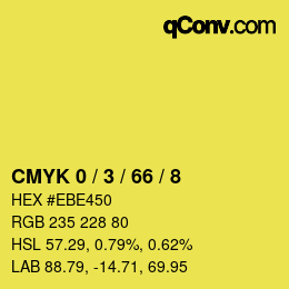 カラーコード: CMYK 0 / 3 / 66 / 8 | qconv.com