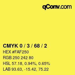 颜色代码: CMYK 0 / 3 / 68 / 2 | qconv.com