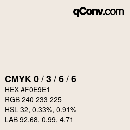 Color code: CMYK 0 / 3 / 6 / 6 | qconv.com