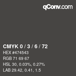 Color code: CMYK 0 / 3 / 6 / 72 | qconv.com