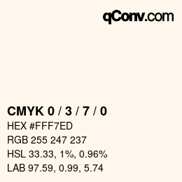 カラーコード: CMYK 0 / 3 / 7 / 0 | qconv.com