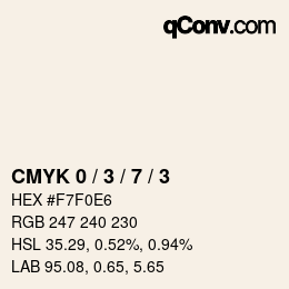Color code: CMYK 0 / 3 / 7 / 3 | qconv.com