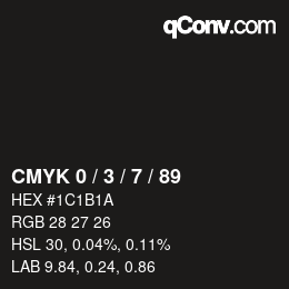 カラーコード: CMYK 0 / 3 / 7 / 89 | qconv.com