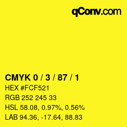 Color code: CMYK 0 / 3 / 87 / 1 | qconv.com