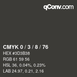 カラーコード: CMYK 0 / 3 / 8 / 76 | qconv.com