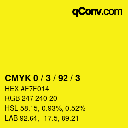 カラーコード: CMYK 0 / 3 / 92 / 3 | qconv.com