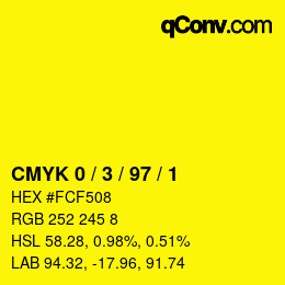 Color code: CMYK 0 / 3 / 97 / 1 | qconv.com
