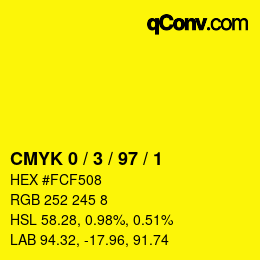 Farbcode: CMYK 0 / 3 / 97 / 1 | qconv.com