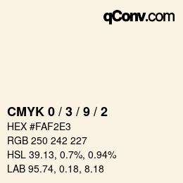 カラーコード: CMYK 0 / 3 / 9 / 2 | qconv.com