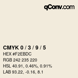 颜色代码: CMYK 0 / 3 / 9 / 5 | qconv.com