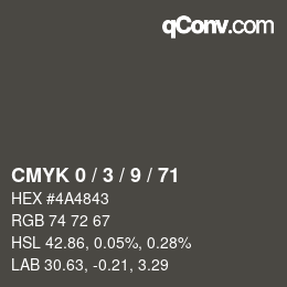 Color code: CMYK 0 / 3 / 9 / 71 | qconv.com