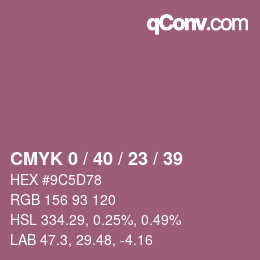 Color code: CMYK 0 / 40 / 23 / 39 | qconv.com