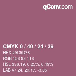 Color code: CMYK 0 / 40 / 24 / 39 | qconv.com