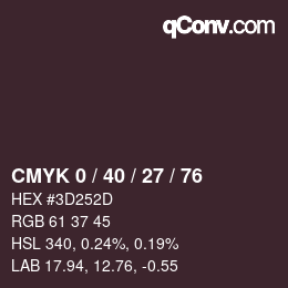 カラーコード: CMYK 0 / 40 / 27 / 76 | qconv.com