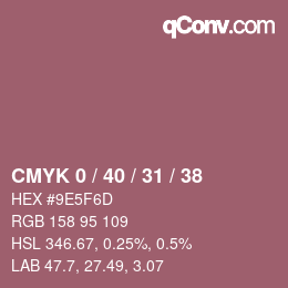 カラーコード: CMYK 0 / 40 / 31 / 38 | qconv.com