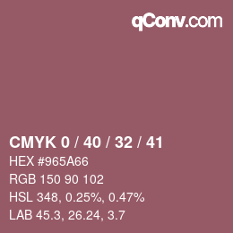 カラーコード: CMYK 0 / 40 / 32 / 41 | qconv.com
