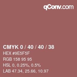 カラーコード: CMYK 0 / 40 / 40 / 38 | qconv.com