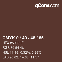 Farbcode: CMYK 0 / 40 / 48 / 65 | qconv.com