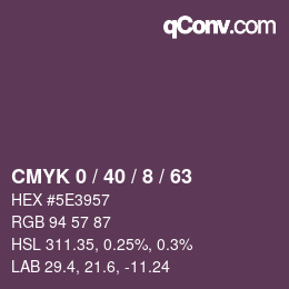 カラーコード: CMYK 0 / 40 / 8 / 63 | qconv.com