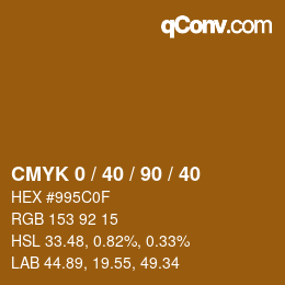 カラーコード: CMYK 0 / 40 / 90 / 40 | qconv.com