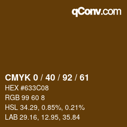 カラーコード: CMYK 0 / 40 / 92 / 61 | qconv.com