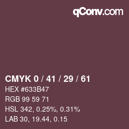 カラーコード: CMYK 0 / 41 / 29 / 61 | qconv.com