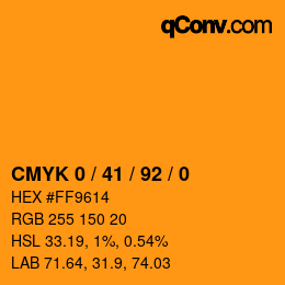 カラーコード: CMYK 0 / 41 / 92 / 0 | qconv.com