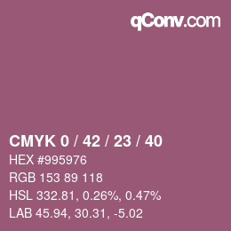 カラーコード: CMYK 0 / 42 / 23 / 40 | qconv.com