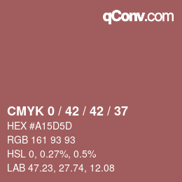 カラーコード: CMYK 0 / 42 / 42 / 37 | qconv.com
