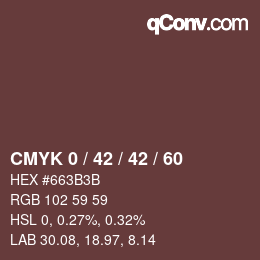 Color code: CMYK 0 / 42 / 42 / 60 | qconv.com