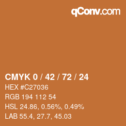 カラーコード: CMYK 0 / 42 / 72 / 24 | qconv.com