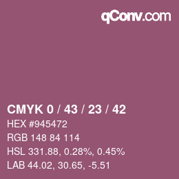 カラーコード: CMYK 0 / 43 / 23 / 42 | qconv.com