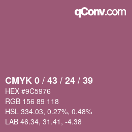 Farbcode: CMYK 0 / 43 / 24 / 39 | qconv.com