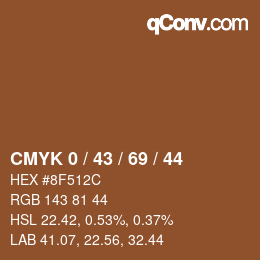 Farbcode: CMYK 0 / 43 / 69 / 44 | qconv.com