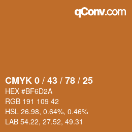 カラーコード: CMYK 0 / 43 / 78 / 25 | qconv.com