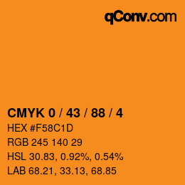 カラーコード: CMYK 0 / 43 / 88 / 4 | qconv.com