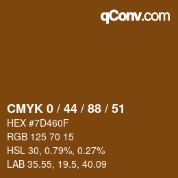 カラーコード: CMYK 0 / 44 / 88 / 51 | qconv.com