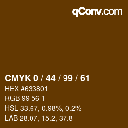 カラーコード: CMYK 0 / 44 / 99 / 61 | qconv.com