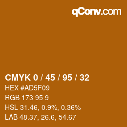 カラーコード: CMYK 0 / 45 / 95 / 32 | qconv.com