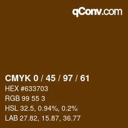 Farbcode: CMYK 0 / 45 / 97 / 61 | qconv.com